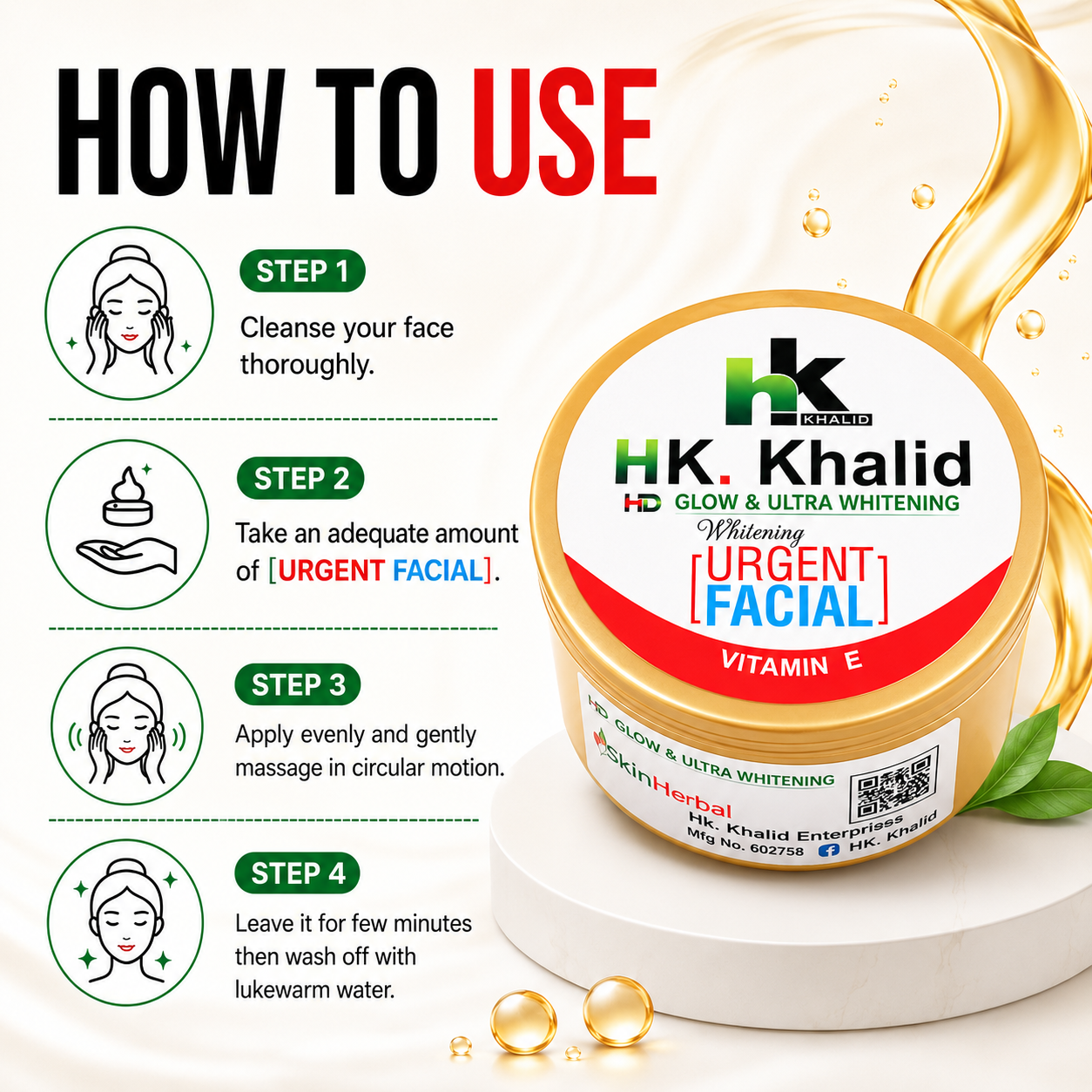 Infographic guide showing how to use HK Khalid Urgent Whitening Facial for radiant skin.